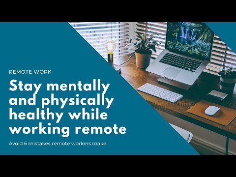 6 tips for staying HAPPY and HEALTHY when working from home