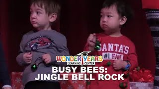 Busy Bees: Jingle Bell Rock