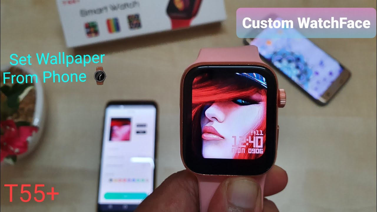 How To Set Wallpaper In T55 Plus Smartwatch | How To Set Own Custom Watch Faces T55+ Smartwatch