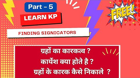 Learn KP Astrology in Hindi - How to find significators - Part 5