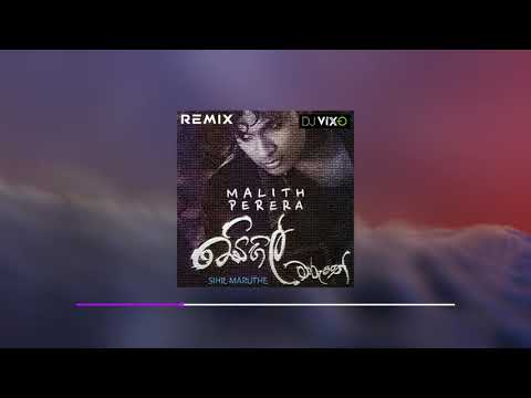 Sihil Maruthe Remix  Malith Perera  DJ VIXO Remix