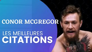 CONOR MCGREGOR, les meilleures citations de Conor McGregor