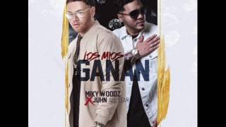 Los Mios Ganan Final - Miky Woodz Ft. Juhn El All Star