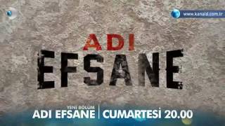 Adı Efsane 5. Bölüm Fragmanı