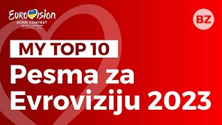 My Top 10 - 🇷🇸 Pesma za Evroviziju 2023