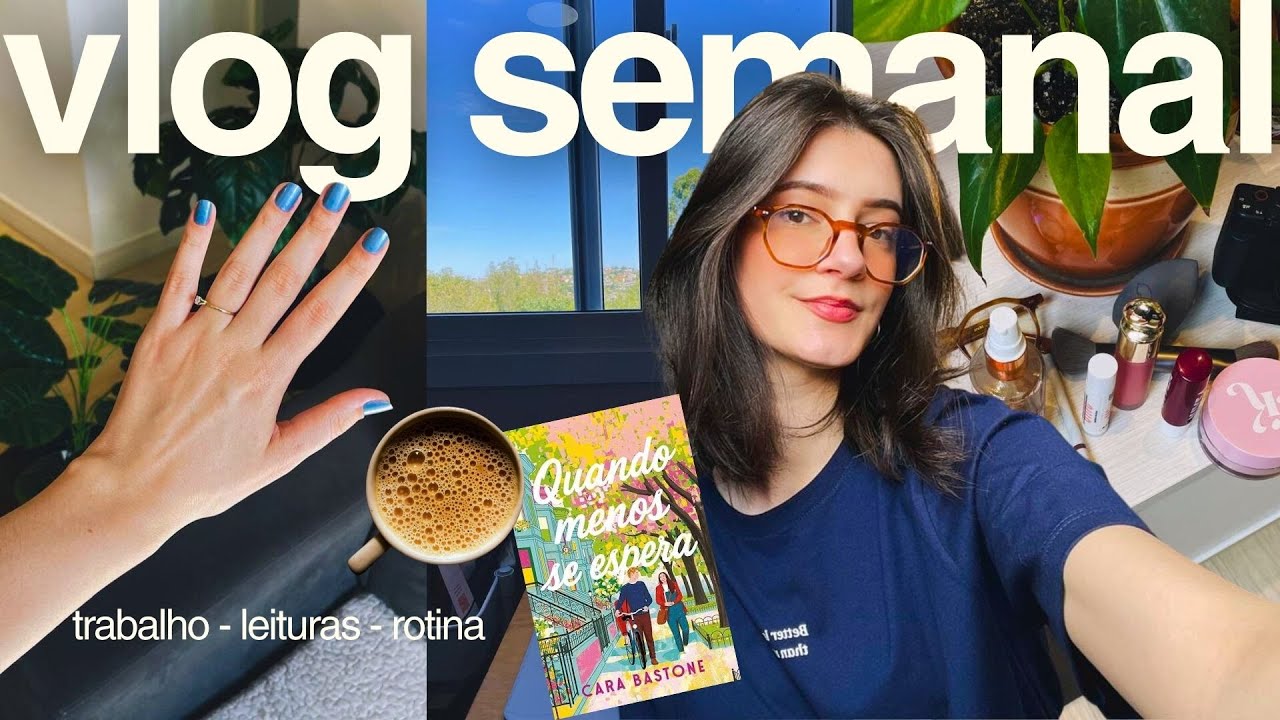 vlog: rotina, produtividade e leituras