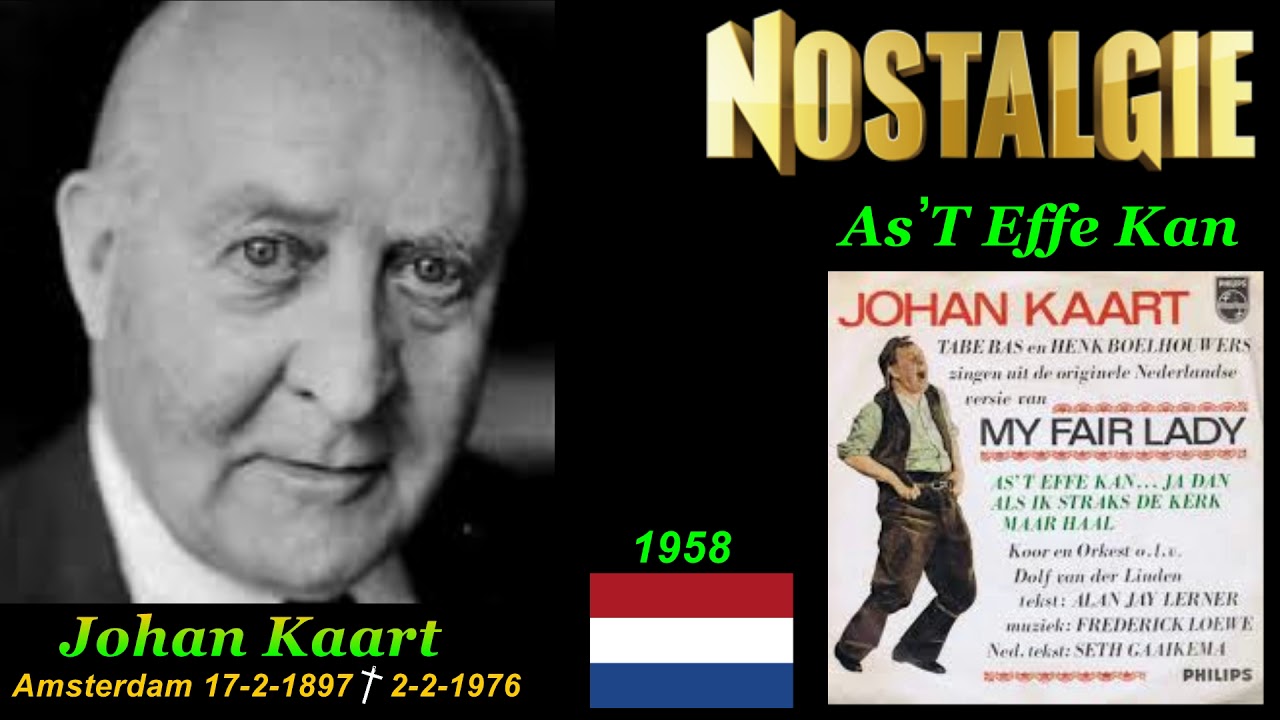 Johan Kaart As 't Effe Kan 1958 - YouTube