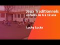 Jeux Traditionnels,Lucky Lucke, Enfants de 6 à 12  ans