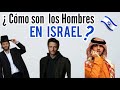 ¿Cómo son los Hombres en ISRAEL? 🇮🇱 En una Relación ❤ La Familia👨‍👩‍👧‍👦 #Israelíes #judíos #Árabes