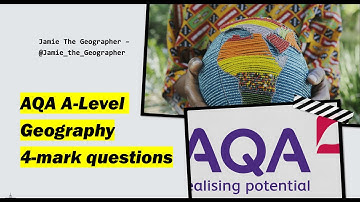 AQA A-Level Geography: How to write 4-mark questions