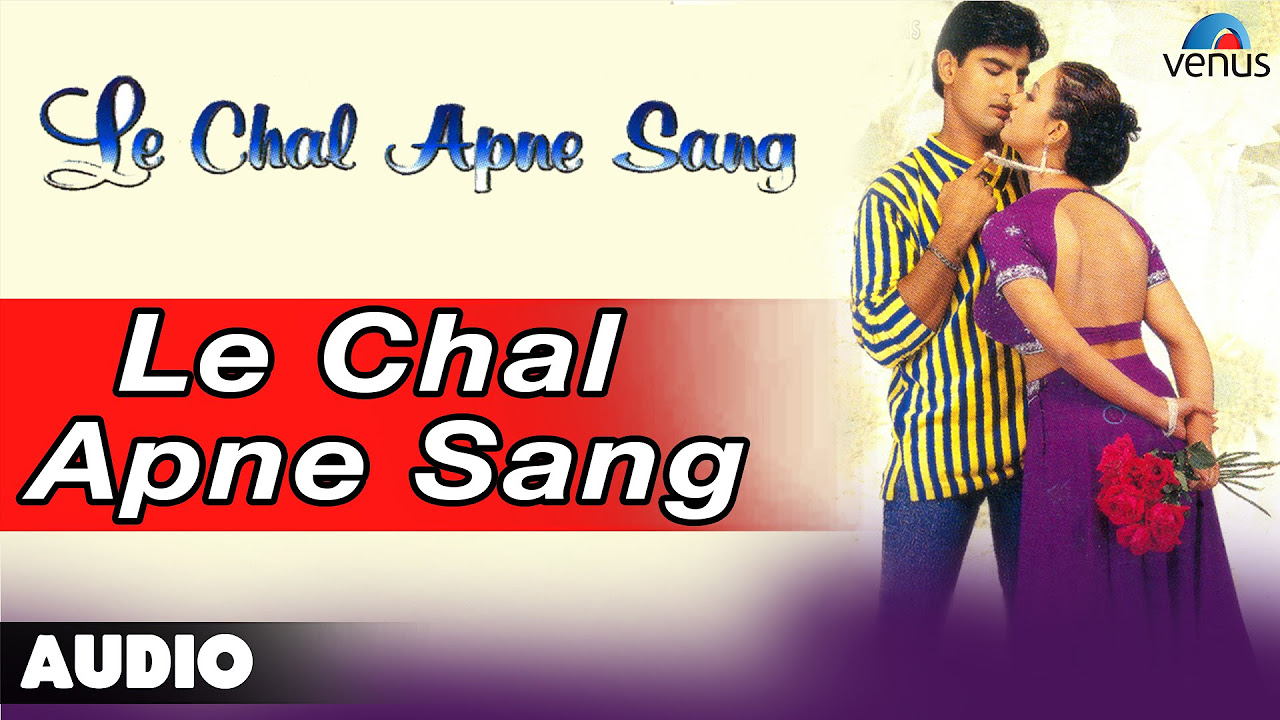 Le Chal Apne Sang Full Audio Song  Siddhant Akanksha 