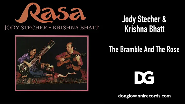 Jody Stecher & Krishna Bhatt - "The Bramble And Th...