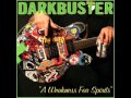 Darkbuster - Try To Make It Right