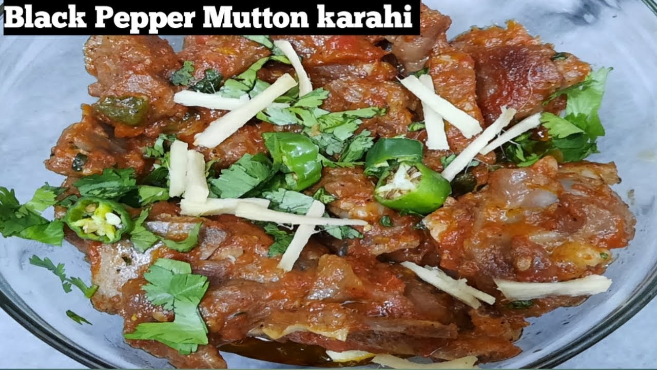 Balochi Mutton Karahi, Black Pepper Mutton Karahi by Kitchen with Mehru