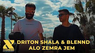 Driton Shala ft Blennd - Alo zemra jem