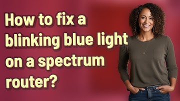 How to fix a blinking blue light on a spectrum router?
