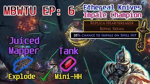 POE 3.18 | MBWTU EP:6 Replica Heartbreaker Impale Ethereal Knives Champion Build Guide