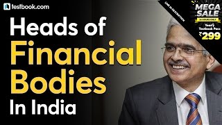 Heads of Financial Regulatory Bodies in India | Banking Awareness for RBI Grade B & SBI Clerk