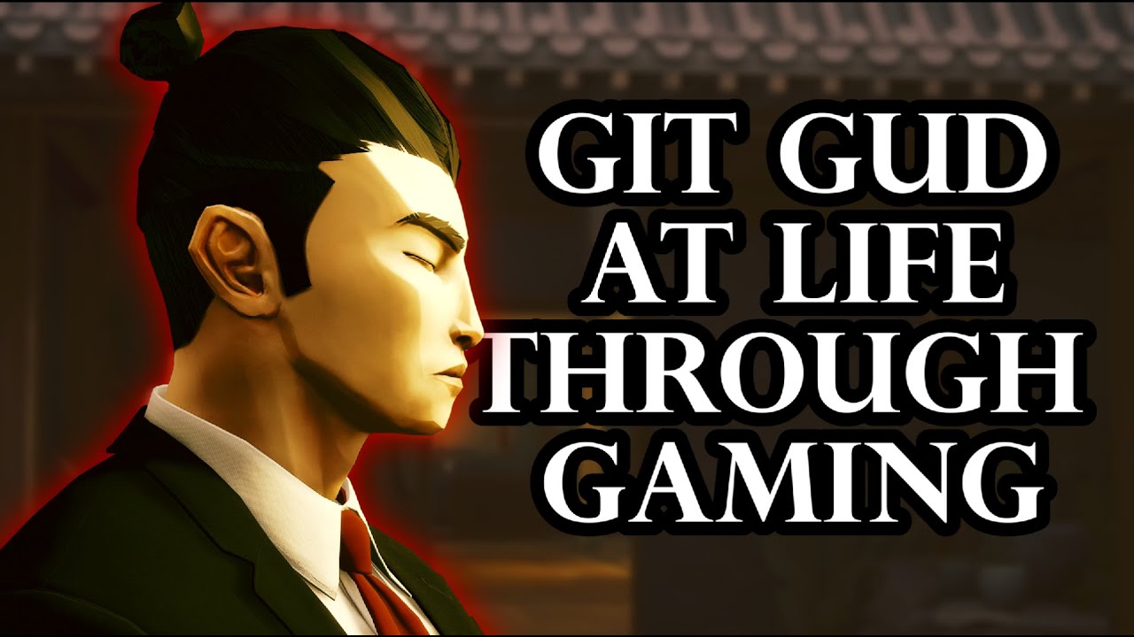 Sifu Losophy | How to Git Gud at Life Through Gaming - YouTube