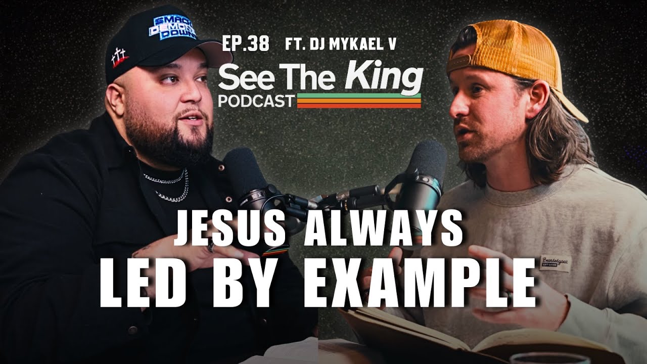 Jesus' Love Changes Everything ft DJ Mykael V | See The King EP.38