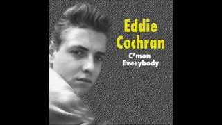 EDDIE COCHRAN - C'MON EVERYBODY - DON'T EVER LET ME GO chords