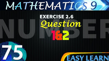 MG-9 Episode#75 | Exercise 2.6 Question 1 and 2 | Chapter#2 class 9th