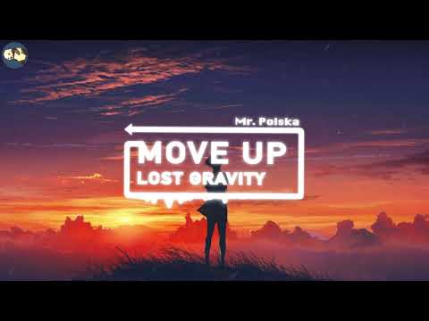 [Move Up Lost Gravity] by Mr.Polska Trending TikTok Music Full Version 又一首在抖音走红的电音
