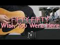 FIFTY FIFTY 피프티 피프티 Wish You Were Here 기타 코드 커버 타브 악보 L Guitar Cover Acoustic Chord