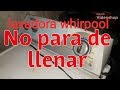 Lavadora whirpool No para de llenar (solucion)