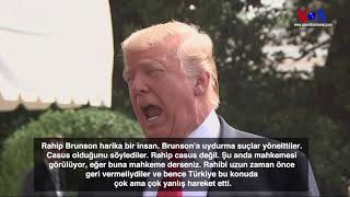 Trump'tan Yeni 'Brunson' Açıklaması: 'Türkiye Dostça Davranmıyor'