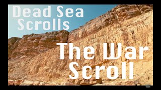 Dead Sea Scrolls - The War Scroll (Abridged)