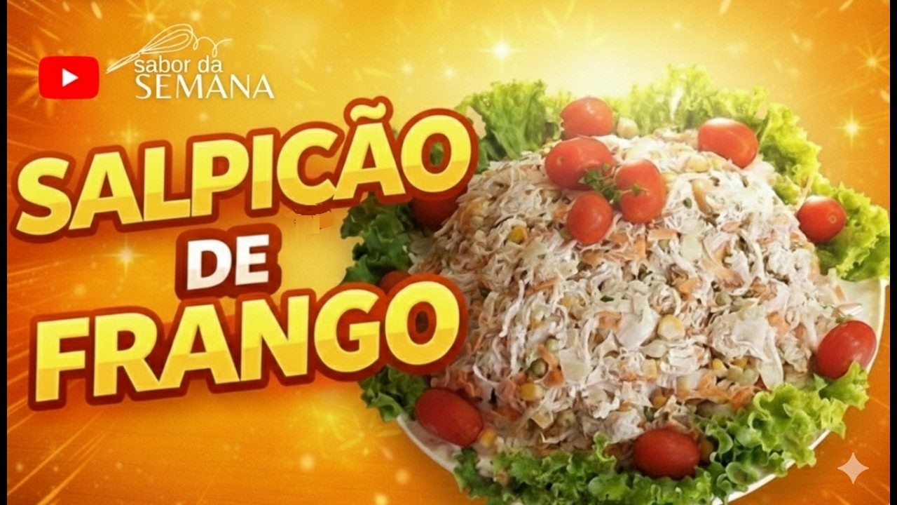 Salpicão de Frango - Sabor da Semana