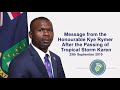 Message from the Honourable Kye Rymer After the Passing of Tropical Storm Karen
