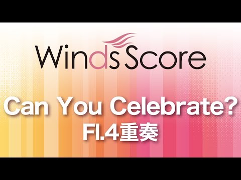 Can You Celebrate?(Fl.4重奏) 安室 奈美恵