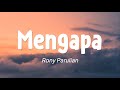 Rony Parulian - Mengapa (Lirik)