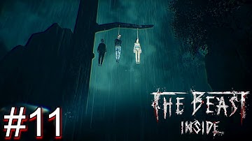THE BEAST INSIDE Gameplay Walkthrough PART 11 Full Game [FULL HD 1080p/60FPS PC] - No Commentary