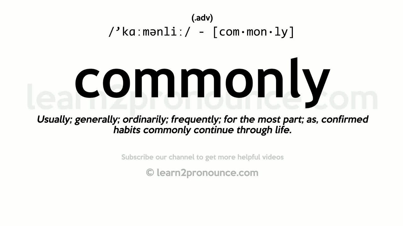 How to pronounce Commonly | English pronunciation - YouTube