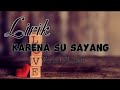 Karna Su Sayang versi DJ SLOW   LIRIK Cover by Maman Fvndy Rmx |Lagu Viral Tiktok 2023