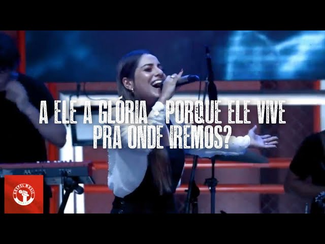 Gabriela Rocha - A Ele a Glória / Porque Ele Vive/ Pra Onde Iremos | Live Solidária Em Pedra Branca class=