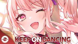 Nightcore - Keep On Dancing - (Lyrics)