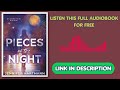 Pieces of the Night by Jennifer Hartmann Full Audiobook Free