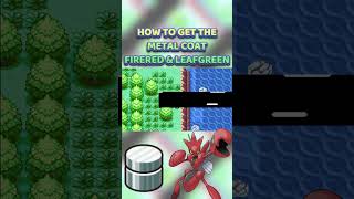 How To Get The METAL COAT Pokemon Firered Leafgreen