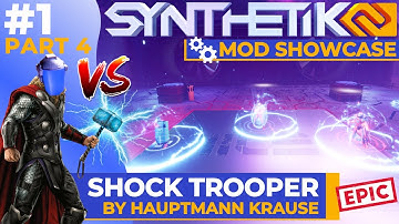 Synthetik 2 Mod Showcase #1 (Part 4) THOR Shock Trooper vs. Arena Masters (Epic Battle!)