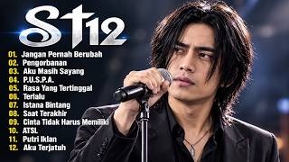 ST12 FULL ALBUM TERBAIK TERPOPULER - ST12 SETIA BAND - THE BEST OF ST12
