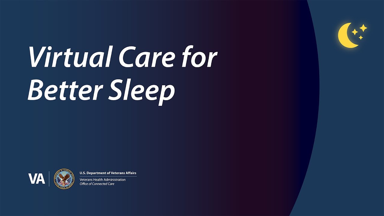 Virtual Care for Better Sleep
