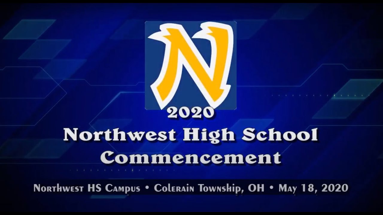 2020 Northwest High School Graduation YouTube