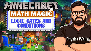 Understanding Logic Gates and Conditions with Minecraft | Minecraft Math Magic | Coding For Kids