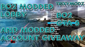INSANE MODDED ACCOUNT GIVEAWAY & GTA 5 , BO2 MODDED LOBBYS FOR ALL !