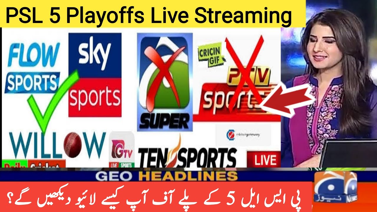 PSL 2020 Playoffs, Final Live Streaming and Broadcasting TV Channels PSL 5 Playoffs Live TV Channel