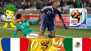 MÉXICO VS FRANCIA | FIFA WORLD CUP SOUTH ÁFRICA 2010 | FASE DE GRUPOS | GRUPO A